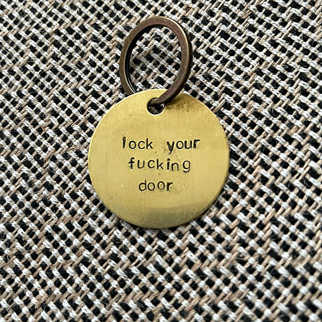 lock your fucking door - keychain